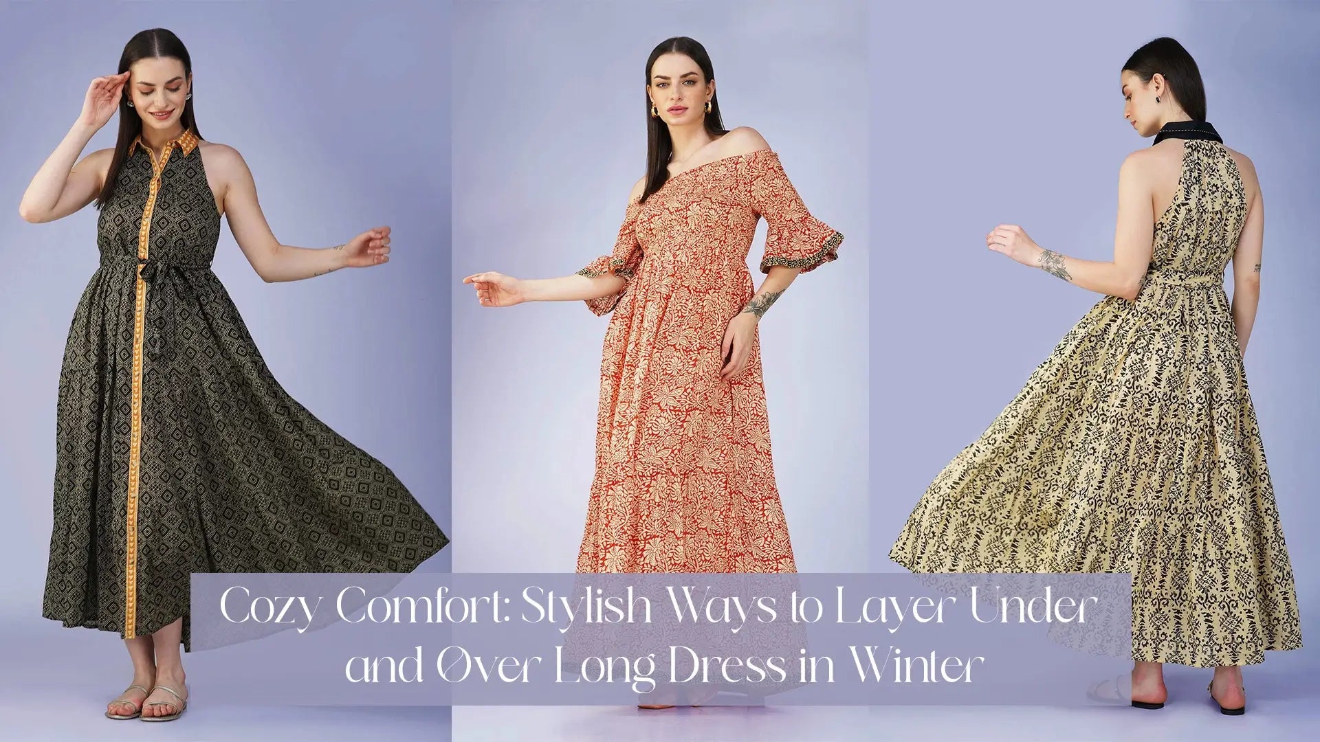 Cozy Comfort: Stylish Ways to Layer Under and Over Long Dress in Winter - Vasya